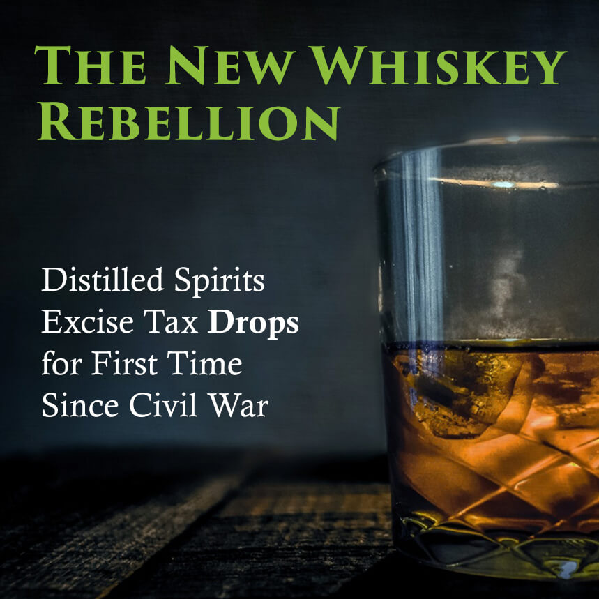 distilled spirits excise tax drops